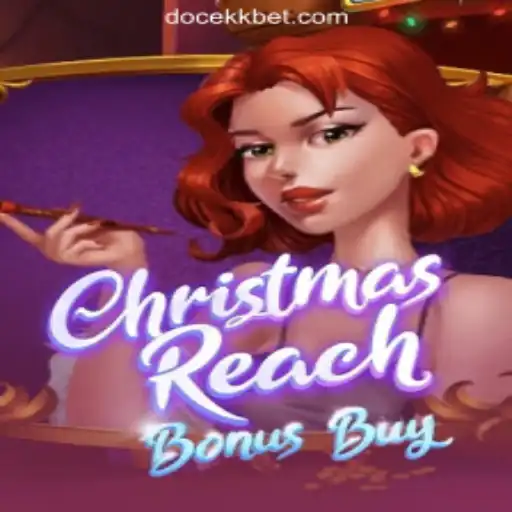 Explore the Exciting World of ChristmasReachBonusBuy: The Premier Game on DOCEKK.COM Oficial Slots Brasil #1