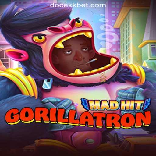 MadHitGorillatron: The Evolution of Gaming at DOCEKK.COM Oficial Slots Brasil #1